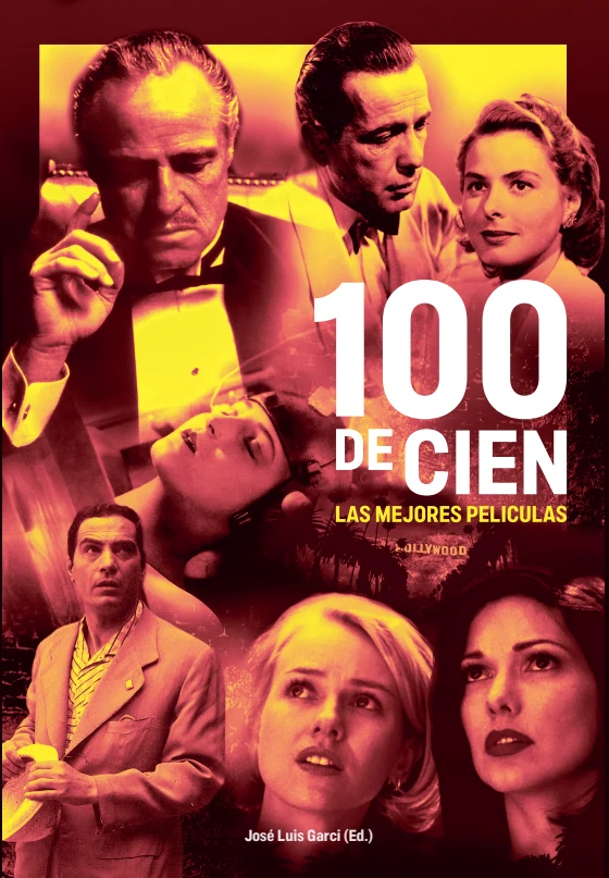 Portada de «100 de cien. Las mejores películas», de José Luis Garci