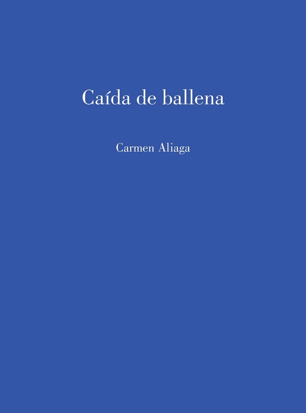 Portada de «Caída de ballena», de Carmen Aliaga