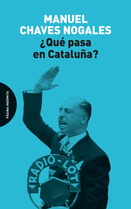 Portada de «¿Qué pasa en Cataluña?», de Manuel Chaves Nogales