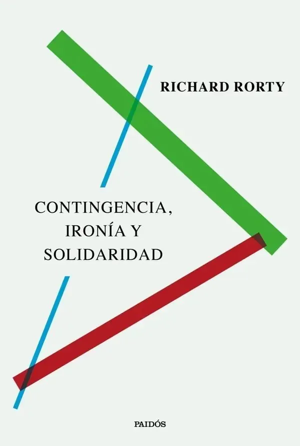 Portada de «Contingencia, ironía y solidaridad», de Richard Rorty