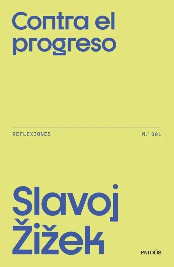Portada de «Contra el progreso», de Slavoj Žižek