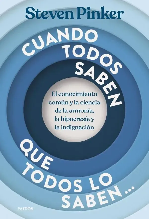 Portada de «Cuando todos saben que todos lo saben...», de Steven Pinker
