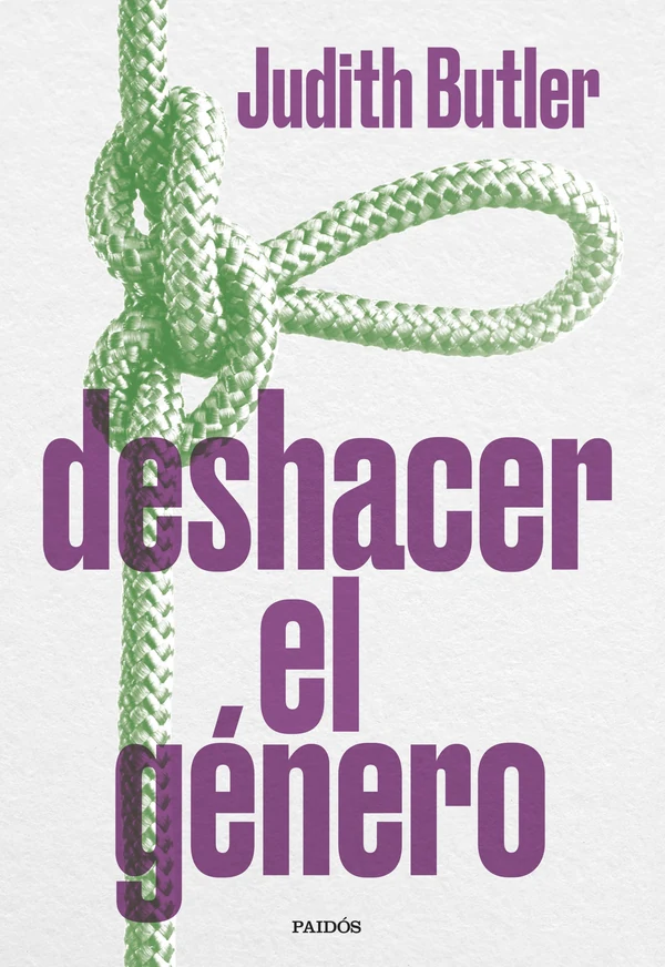 Portada de «Deshacer el género», de Judith Butler