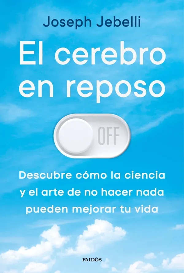 Portada de «El cerebro en reposo», de Joseph Jebelli