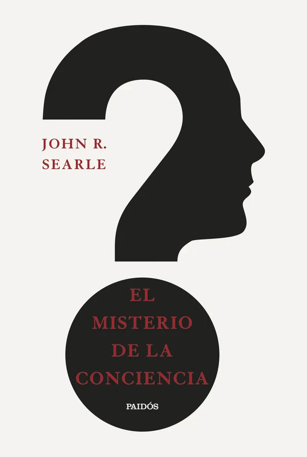 Portada de «El misterio de la conciencia», de John R. Searle