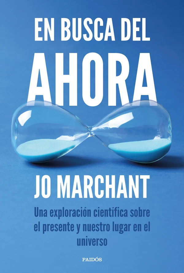 Portada de «En busca del ahora», de Jo Marchant