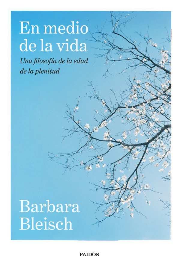 Portada de «En medio de la vida», de Barbara Bleisch
