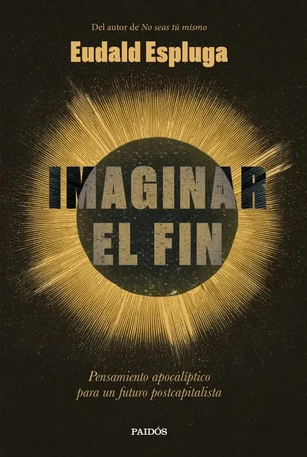 Portada de «Imaginar el fin», de Eudald Espluga