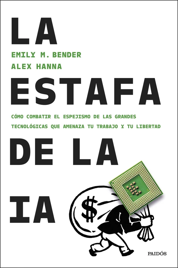 Portada de «La estafa de la IA», de Emily M. Bender, Alex Hanna