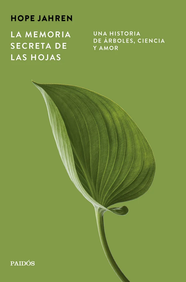 Portada de «La memoria secreta de las hojas», de Hope Jahren