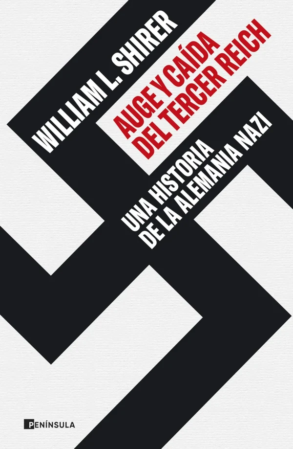 Portada de «Auge y caída del Tercer Reich (edición especial)», de William L. Shirer