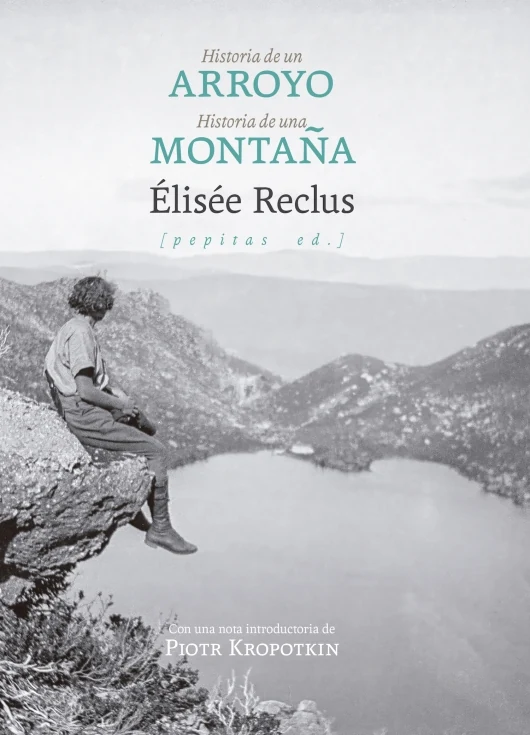 Portada de «Historia de un arroyo seguido de Historia de una montaña», de Élisée Reclus