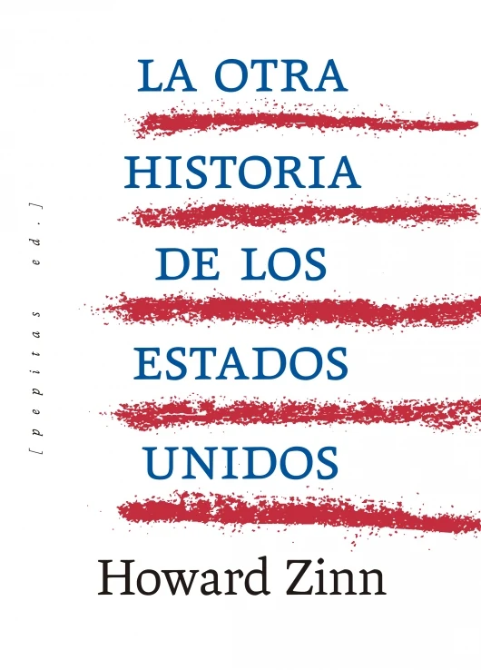 Portada de «La otra historia de los Estados Unidos», de Howard Zinn