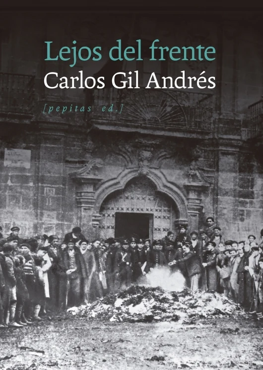 Portada de «Lejos del frente», de Carlos Gil Andrés