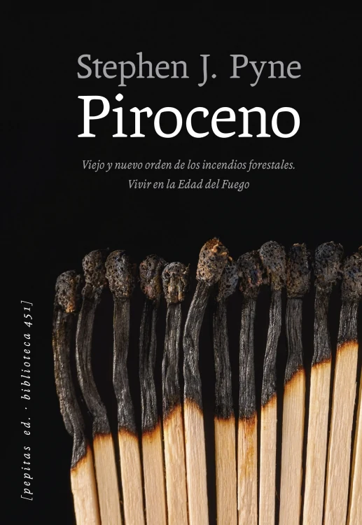 Portada de «Piroceno», de Stephen J. Pyne