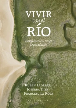 Portada de «Vivir con el río», de Rubén Ladrera