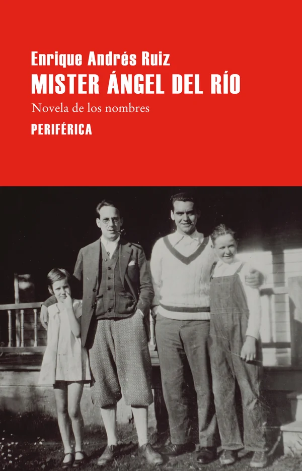 Portada de «Mister Ángel del Río», de Enrique Andrés Ruiz