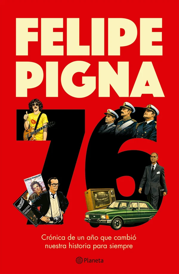 Portada de «76», de Felipe Pigna