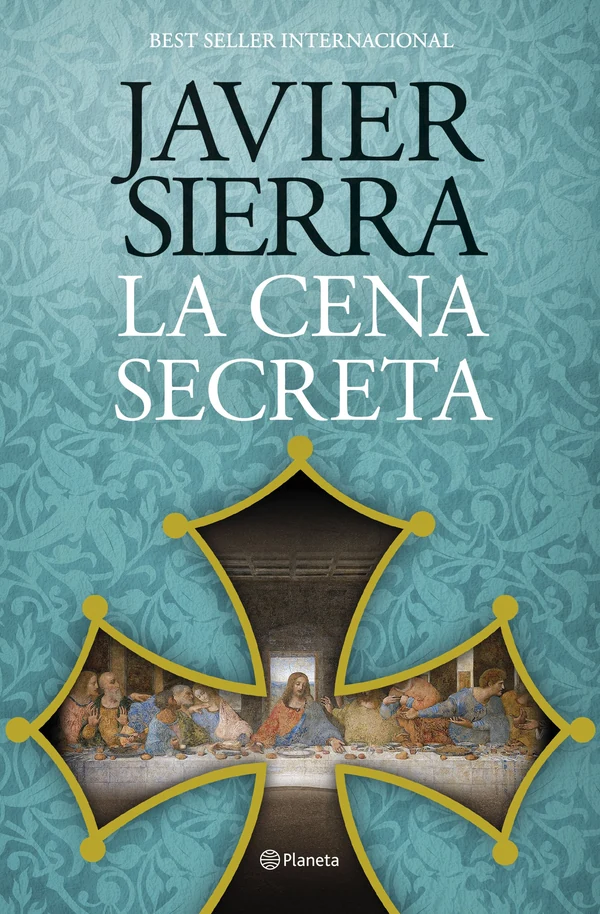 Portada de «La cena secreta», de Javier Sierra