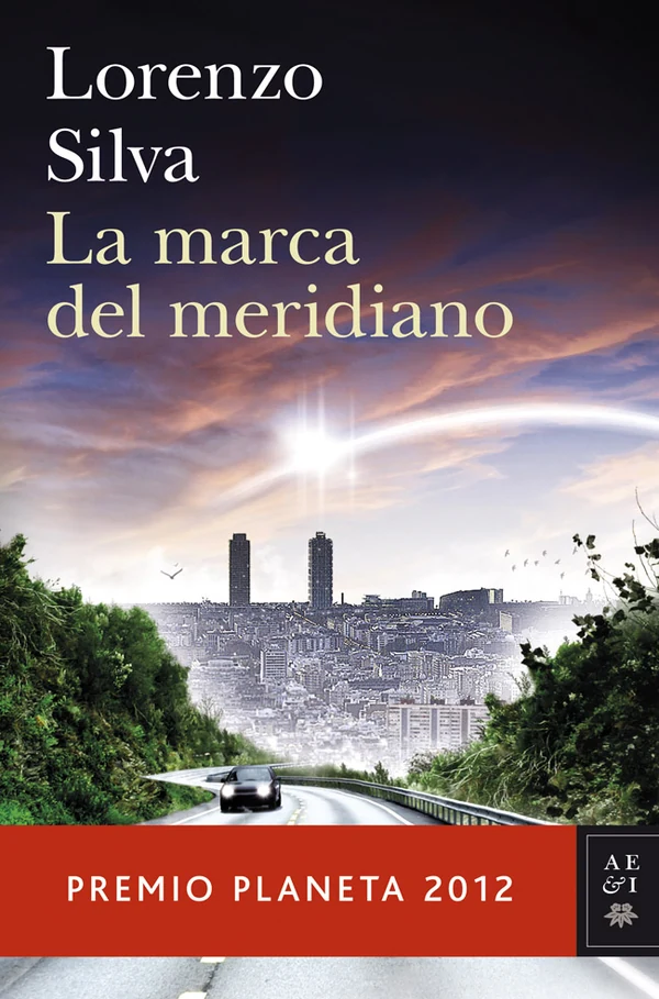 Portada de «La marca del meridiano», de Lorenzo Silva