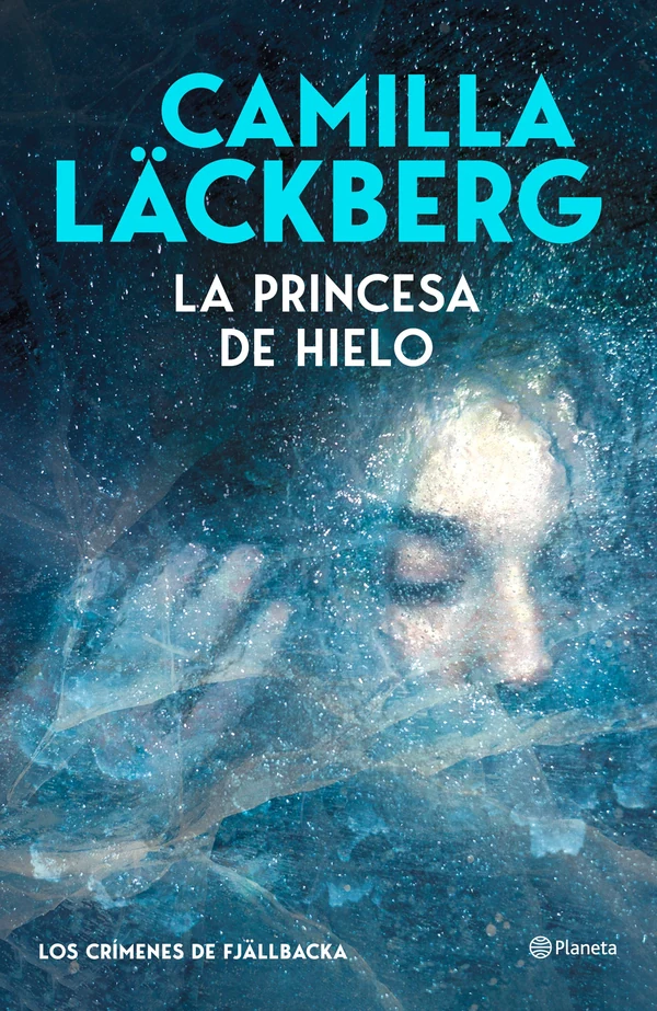 Portada de «La princesa de hielo (Los crímenes de Fjällbacka)», de Camilla Läckberg
