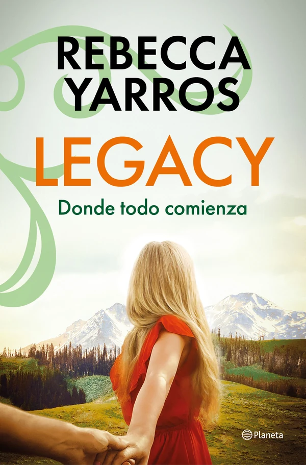 Portada de «Legacy. Donde todo comienza», de Rebecca Yarros