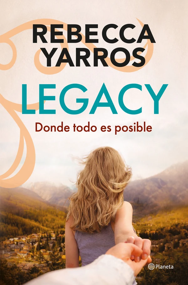 Portada de «Legacy. Donde todo es posible», de Rebecca Yarros
