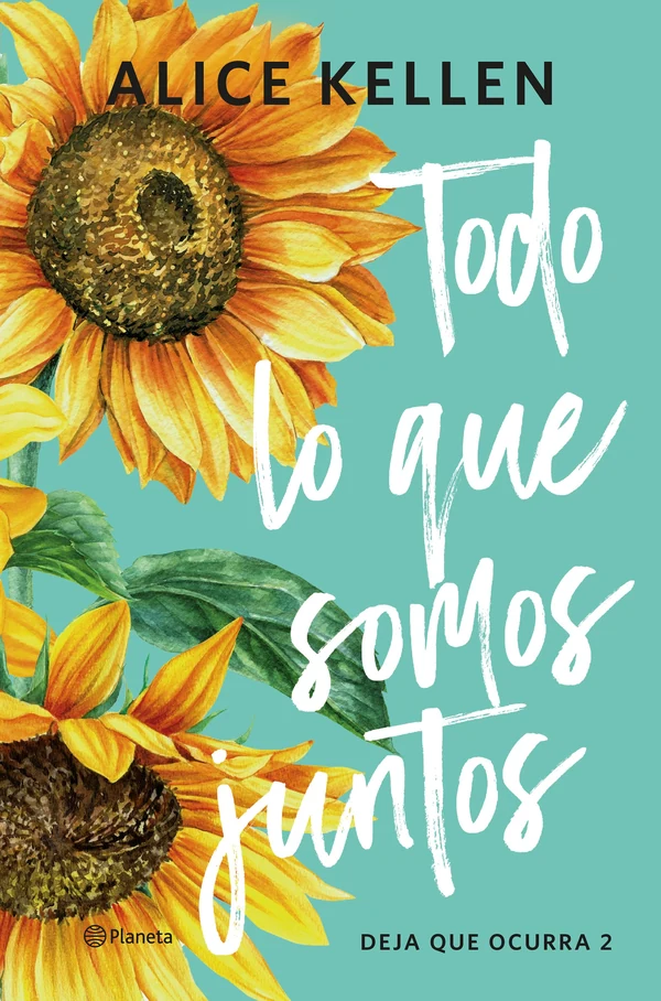 Portada de «Todo lo que somos juntos», de Alice Kellen