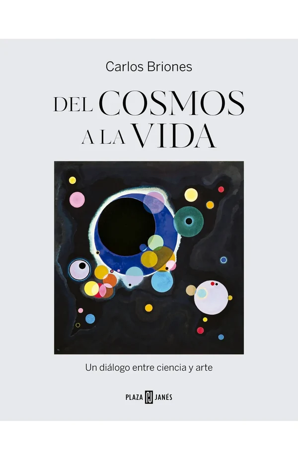 Portada de «Del cosmos a la vida», de Carlos Briones