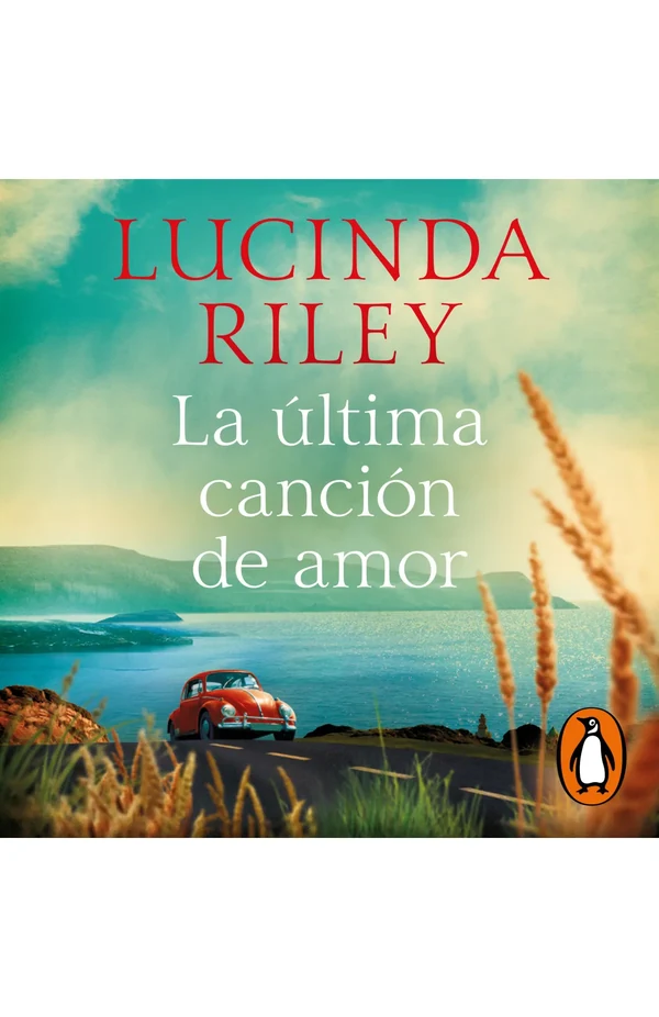 Portada de «La última canción de amor», de Lucinda Riley