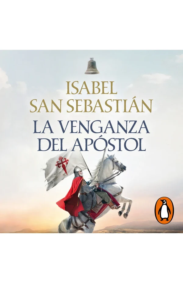 Portada de «La venganza del apóstol (Saga de la Reconquista)», de Isabel San Sebastián