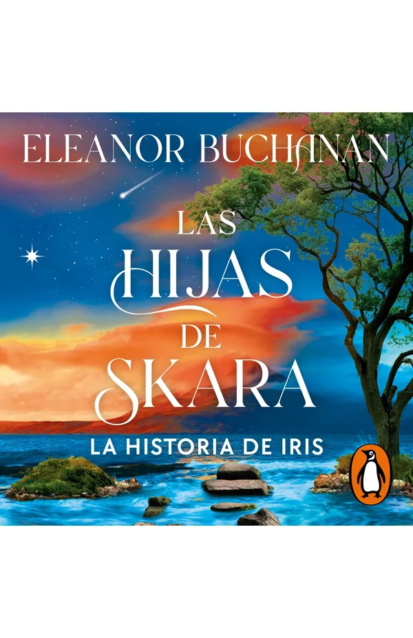 Portada de «Las hijas de Skara 1 - La historia de Iris», de Eleanor Buchanan