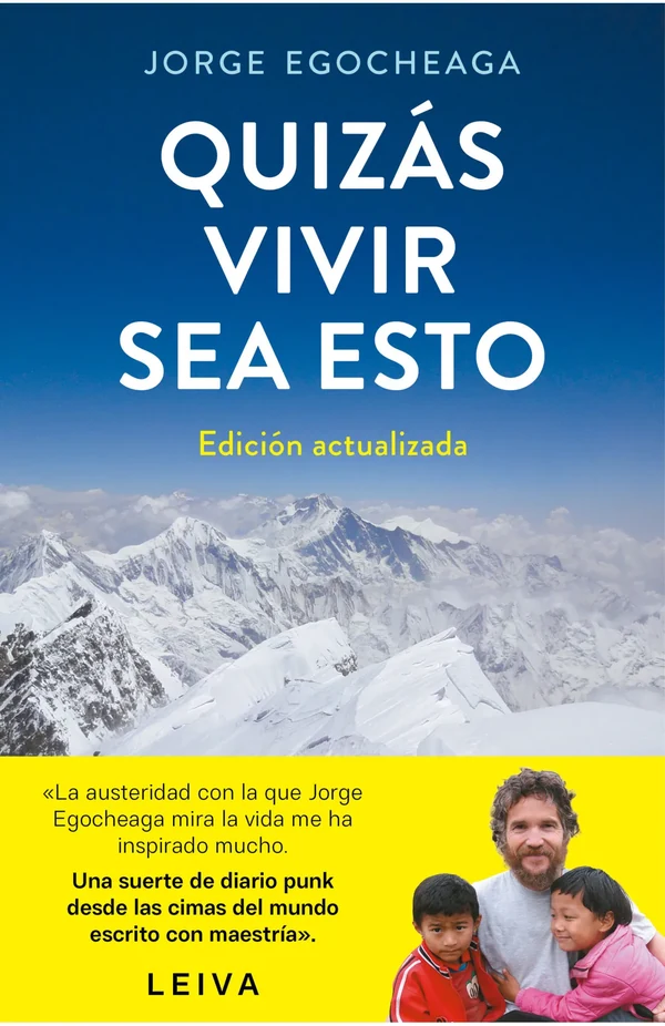 Portada de «Quizás vivir sea esto (Edición actualizada)», de Jorge Egocheaga