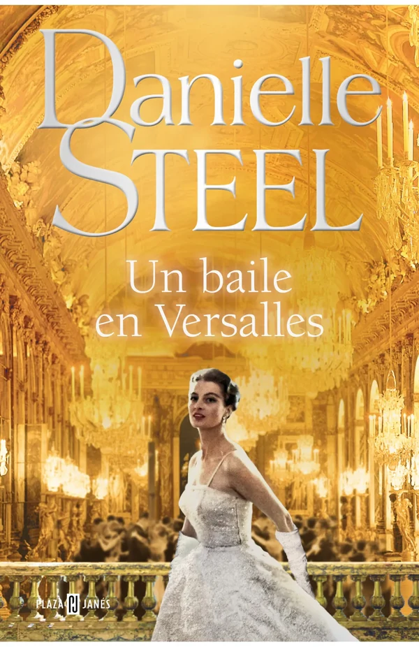 Portada de «Un baile en Versalles», de Danielle Steel