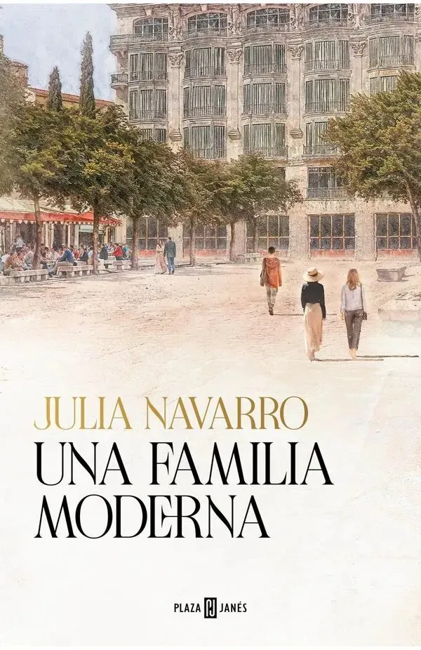 Portada de «Una familia moderna», de Julia Navarro