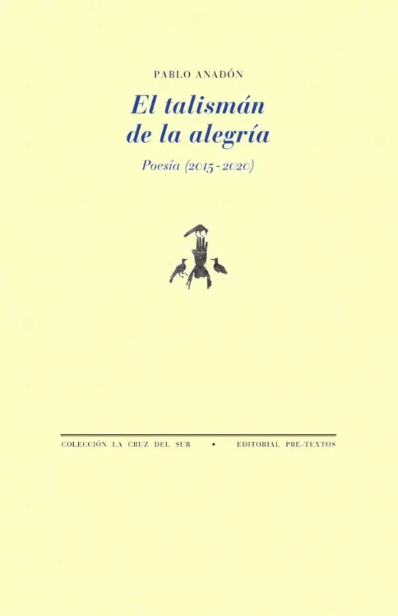 Portada de «El talismán de la alegría. Poesía (2015-2020)», de Pablo Anadón
