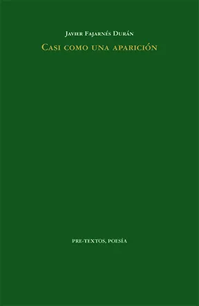 Portada de «Casi como una aparición», de Javier Fajarnés Durán
