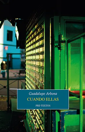 Portada de «Cuando ellas», de Guadalupe Arbona