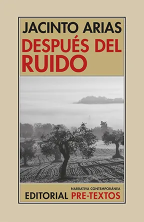 Portada de «Después del ruido», de Jacinto Arias