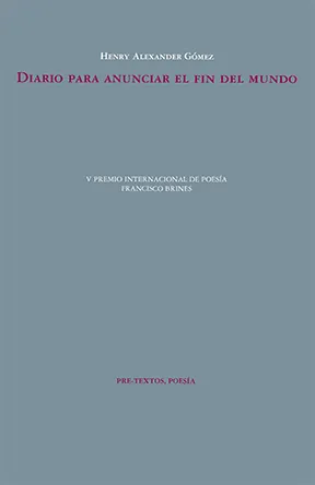 Portada de «Diario para anunciar el fin del mundo», de Henry Alexander Gómez