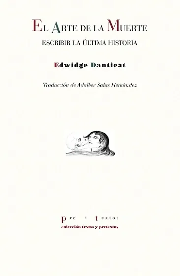 Portada de «El arte de la muerte. Escribir la última historia», de Edwidge Danticat
