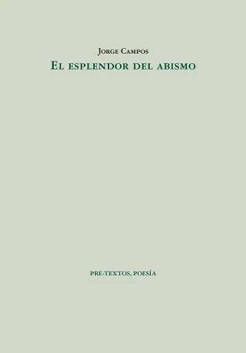 Portada de «El esplendor del abismo», de Jorge Campos