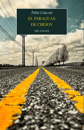 Portada de «El paraguas de Chéjov», de Pablo Colacrai