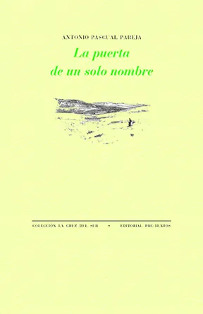 Portada de «La puerta de un solo nombre», de Antonio Pascual Pareja