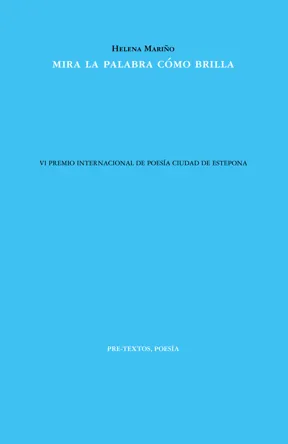 Portada de «Mira la palabra cómo brilla», de Helena Mariño