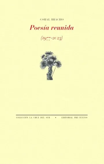 Portada de «Poesía reunida (1977-2023)», de Coral Bracho