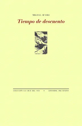 Portada de «Tiempo de descuento», de Miguel D'Ors