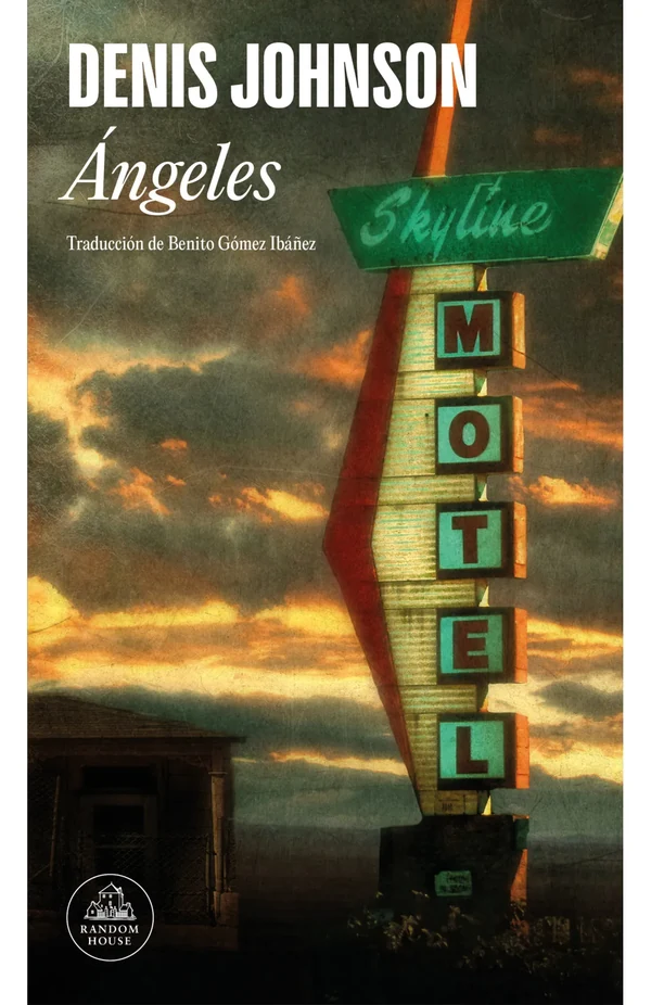 Portada de «Ángeles», de Denis Johnson