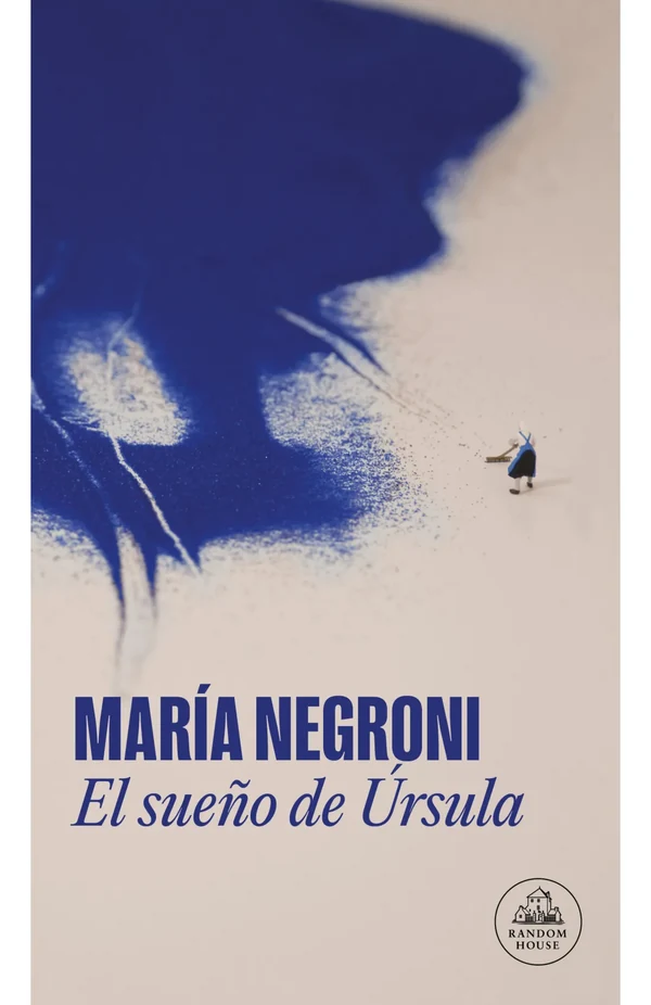 Portada de «El sueño de Úrsula», de María Negroni