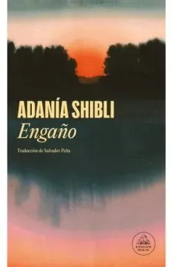 Portada de «Engaño», de Adanía Shibli